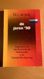 De jaren ‘30 - L. De Jong, Boeken, Geschiedenis | Vaderland, Ophalen of Verzenden, Zo goed als nieuw