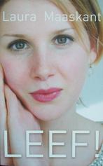 Laura Maaskant - LEEF!, Ophalen of Verzenden, Gelezen
