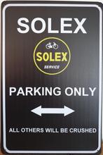 Solex parking only zwart reclamebord van metaal wandbord, Verzamelen, Merken en Reclamevoorwerpen, Nieuw, Reclamebord, Ophalen of Verzenden