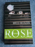 Wreed Weerzien - Karen Rose - Thriller, Ophalen of Verzenden, Zo goed als nieuw, Nederland