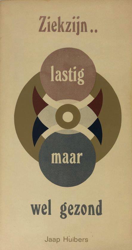 Jaap Huibers Ziekzijn... lastig maar, Boeken, Esoterie en Spiritualiteit, Zo goed als nieuw, Achtergrond en Informatie, Spiritualiteit algemeen