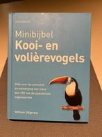 Minibijbel Kooi- en volièrevogels, Boeken, Ophalen of Verzenden, Zo goed als nieuw, Vogels