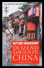China Duizend dagen in China SPLINTERNIEUW 303 pagina's, Maatschappij en Samenleving, Nieuw, Ophalen of Verzenden, Bettine Vriesekoop