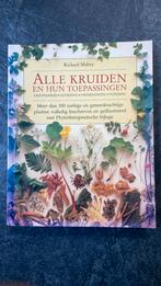 Alle Kruiden en hún toepassingen., Kruiden en Alternatief, Richard Mabey, Ophalen of Verzenden, Zo goed als nieuw