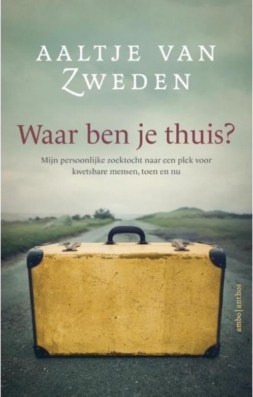 Aaltje van Zweden - Waar ben je thuis?, Boeken, Politiek en Maatschappij, Zo goed als nieuw, Maatschappij en Samenleving, Nederland