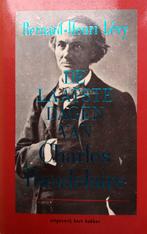 Bernard-Henry Lévy - De laatste dagen van Charles Baudelaire, Boeken, Ophalen of Verzenden, Gelezen, Europa overig