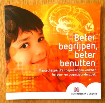 Beter begrijpen, beter benutten. Hersenen & Cognitie. beschikbaar voor biedingen