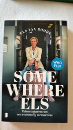 Somewhere Els - reisavonturen van een voormalig stewardess, Ophalen of Verzenden, Zo goed als nieuw, Nederland