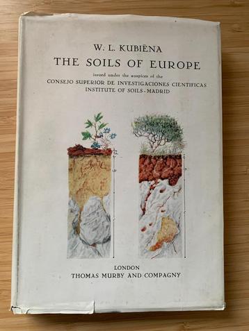 The Soils of Europe Prof. Dr. Walter L. Kubiëna beschikbaar voor biedingen