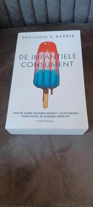 De infantiele consument Benjamin Barber beschikbaar voor biedingen