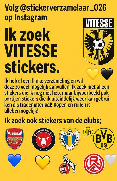 GEZOCHT: Vitesse Stickers, Verzamelen, Sportartikelen en Voetbal, Nieuw, Poster, Plaatje of Sticker, Vitesse, Ophalen of Verzenden