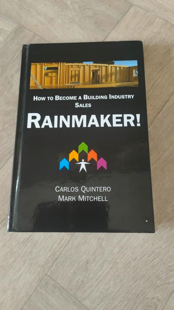 Rainmaker! Industrie Sales - Carlos Quintero, Boeken, Advies, Hulp en Training, Zo goed als nieuw, Ophalen of Verzenden