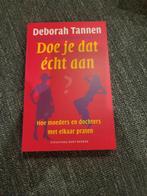 Doe je dat echt aan? - Deborah Tannen (Nieuw), Ophalen of Verzenden, Nieuw, Sociale psychologie, Deborah Tannen
