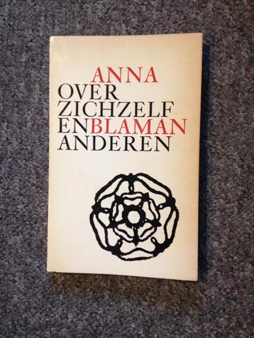 Anna Blaman over zichzelf en anderen; door Anna Blaman beschikbaar voor biedingen
