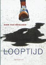 Dirk van Weelden – Looptijd., Gelezen, Ophalen of Verzenden, Nederland