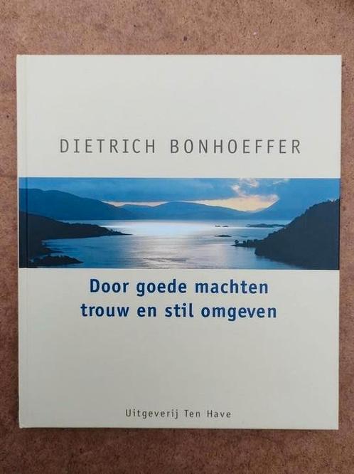 Dietrich Bonhoeffer Door goede machten trouw en stil omgeven, Boeken, Filosofie, Zo goed als nieuw, Ophalen of Verzenden