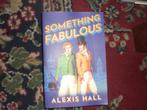 book boek somethings fabulous  alexis hall, Zo goed als nieuw, Ophalen