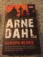 Arne Dahl - Europa Blues, Boeken, Detectives, Arne Dahl, Ophalen of Verzenden, Zo goed als nieuw