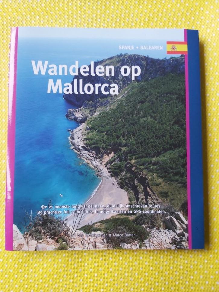 Wandelen op Mallorca (21 tochten) Paul van Bodengraven, Boeken, Reisgidsen, Gelezen, Fiets- of Wandelgids, Europa, Overige merken