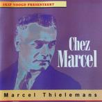 cd - Marcel Thielemans – Chez Marcel, Ophalen of Verzenden, Jazz