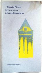 Theodor Storm - Het huis van meneer Bijtebauw, Boeken, Ophalen of Verzenden, Gelezen, Europa overig