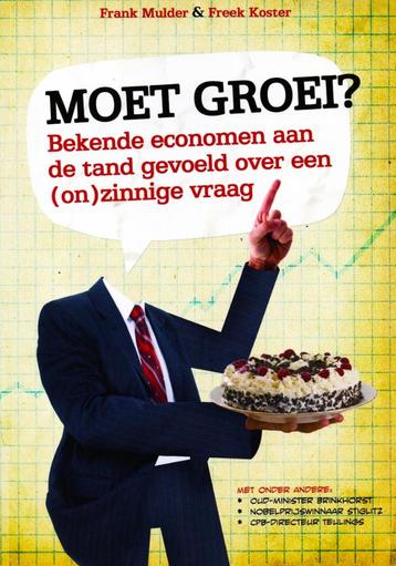 Moet Groei ? - Freek Koster & Frank Mulder / 9789078709039 beschikbaar voor biedingen
