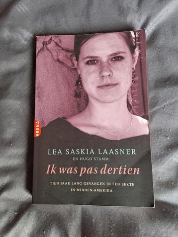 Lea Saskia Laasner - Ik was pas dertien beschikbaar voor biedingen