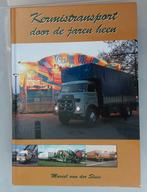 Kermistransport door de jaren heen.  Vervoer Kermis  Trucks, Ophalen of Verzenden, Zo goed als nieuw, Onbekend, Vrachtwagen
