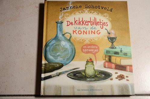 De kikkerbilletjes van de Koning ea sprookjes / Janneke Scho, Boeken, Kinderboeken | Kleuters, Zo goed als nieuw, Fictie algemeen