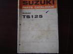 Suzuki TS125 1973 motorcycle parts catalogue TS 125, Motoren, Ophalen of Verzenden, Suzuki