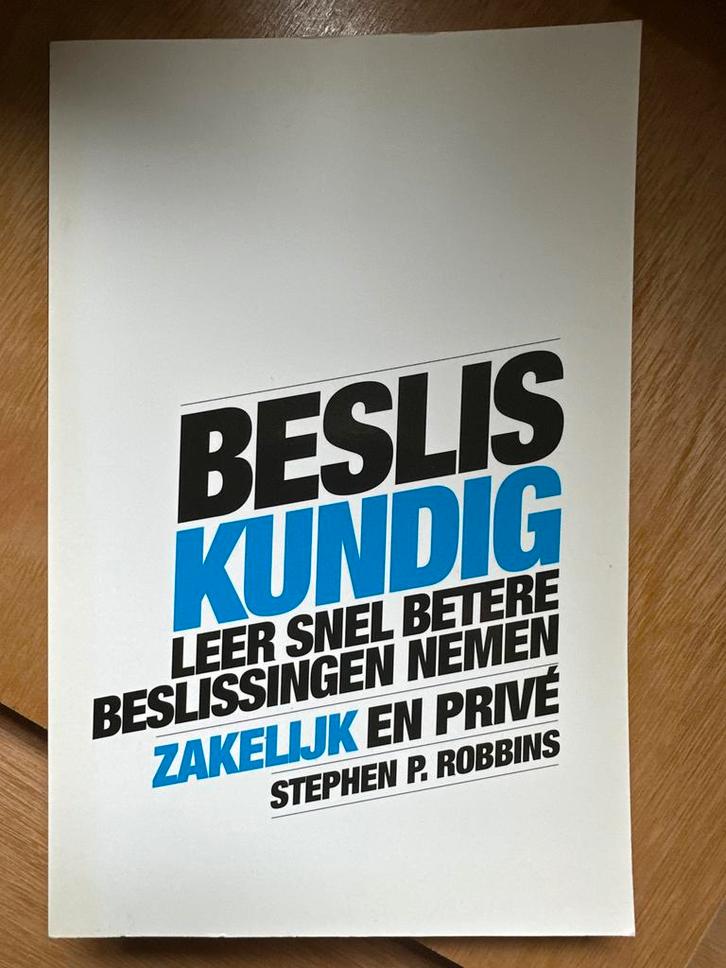 Besliskundig - Stephen P. Robbins, Boeken, Advies, Hulp en Training, Zo goed als nieuw, Ophalen of Verzenden