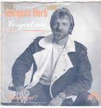 7" Single Jacques Herb - Vergeet me, Ophalen of Verzenden, Gebruikt, Nederlandstalig