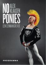 Alex Klaasen, No ponies - Een éénmansrevue., Ophalen of Verzenden, Nieuw