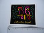 sticker oud PALMITOS PARK dierentuin zoo spanje dierenpark, Verzamelen, Stickers, Verzenden, Zo goed als nieuw, Bedrijf of Vereniging