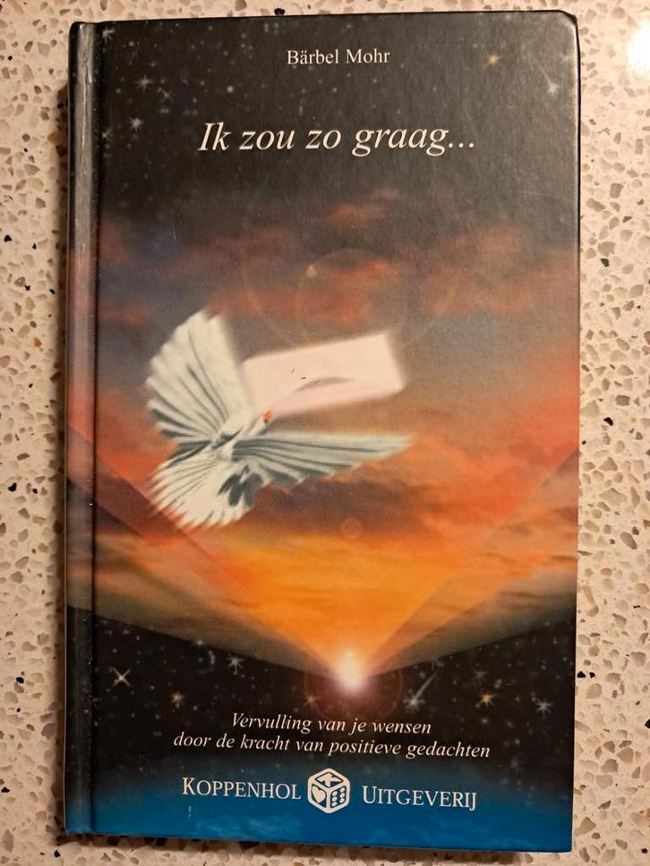 Ik zou zo graag... - Bärbel Mohr, Boeken, Esoterie en Spiritualiteit, Gelezen, Achtergrond en Informatie, Spiritualiteit algemeen