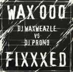 Dj Waxeazle & Dj Promo - Fixxxed, Gebruikt, Ophalen of Verzenden, Techno of Trance, 12 inch