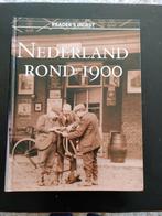 Nederland rond 1900, Reader's Digest, ongelezen, Ophalen of Verzenden, 20e eeuw of later, Zo goed als nieuw