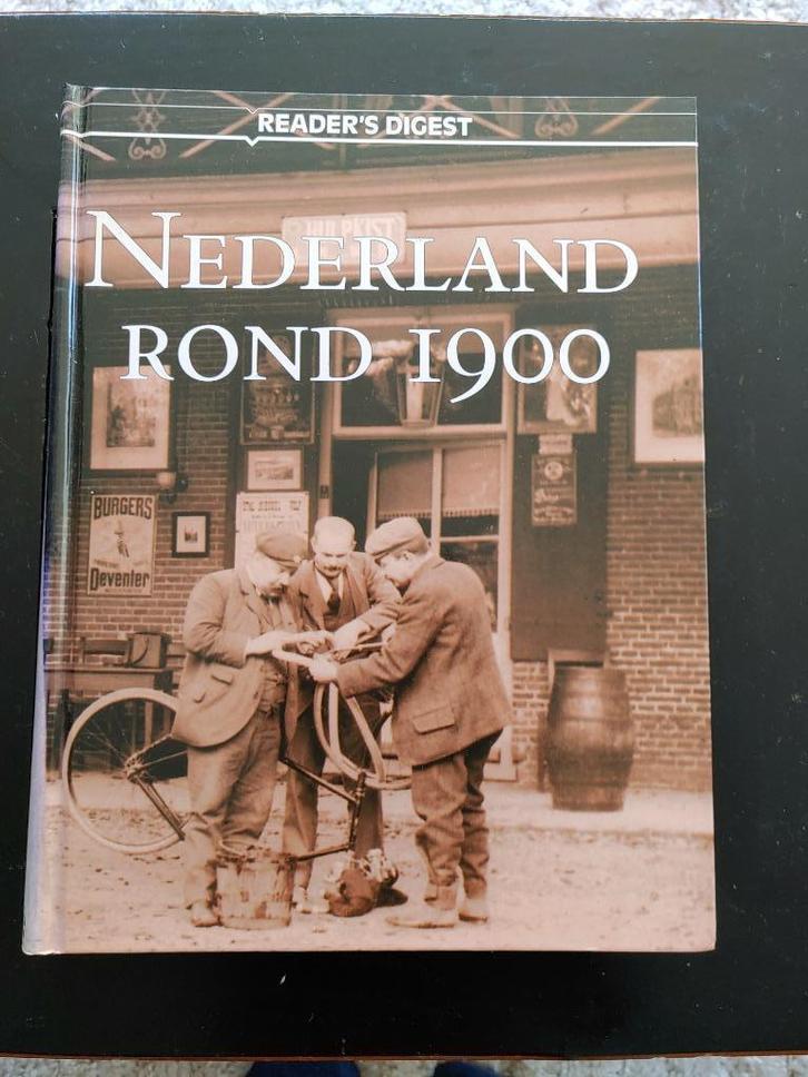 Nederland rond 1900, Reader's Digest, ongelezen, Boeken, Geschiedenis | Vaderland, Zo goed als nieuw, 20e eeuw of later, Ophalen of Verzenden