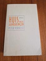 Peter Verhelst - Huis van de aanrakingen, Peter Verhelst, Ophalen of Verzenden, Zo goed als nieuw, Nederland