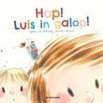 Agnés de Lestrade: Hop! Luis in galop. Hardcover. Hoofdluis, Fictie algemeen, Jongen of Meisje, Ophalen of Verzenden, Zo goed als nieuw