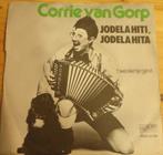 Corrie van Gorp > Jodela Hiti Jodela Hita, Ophalen of Verzenden, Gebruikt, 7 inch, Single