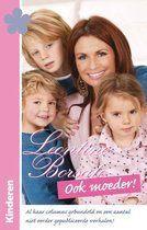 OOK MOEDER, colums en essays Leontine Borsato, Ophalen of Verzenden, Zo goed als nieuw, Opvoeding tot 6 jaar, Leontine Borsato