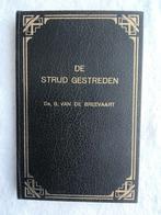 Ds. G. van de Breevaart - De strijd gestreden, Ophalen of Verzenden