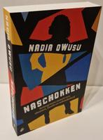 Nadia Owusu - Naschokken, Ophalen of Verzenden, Zo goed als nieuw, Nederland