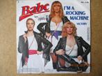 a0682 babe - im a rocking machine, Gebruikt, Ophalen of Verzenden, 7 inch, Single