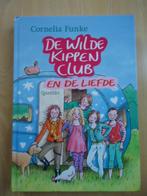 De Wilde Kippenclub 5 ...en de de liefde. Cornelia Funke, Boeken, Ophalen of Verzenden, Zo goed als nieuw