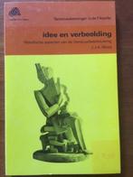 Idee en verbeelding - J.J.A. Mooij, Verzenden, Gelezen, Eén auteur