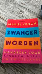 Mariel Croon - Zwanger worden, Ophalen of Verzenden, Zo goed als nieuw, Mariel Croon