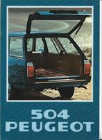 Brochure PEUGEOT 504 Break & Familiale, 1978 (NL)., Nieuw, Ophalen of Verzenden, Peugeot, Peugeot
