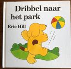 Dribbel boeken - Eric Hill, Ophalen of Verzenden, Zo goed als nieuw, Eric Hill, 1 tot 2 jaar
